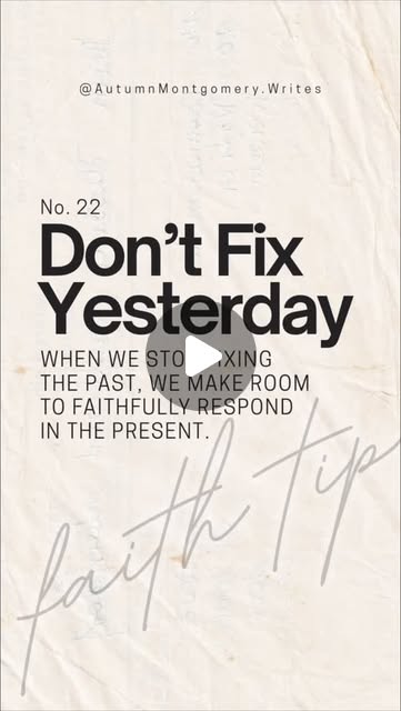 When we stop trying to fix the past, we make room to respond faithfully in th…