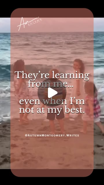 They’re learning from me… even when I’m not at my best.